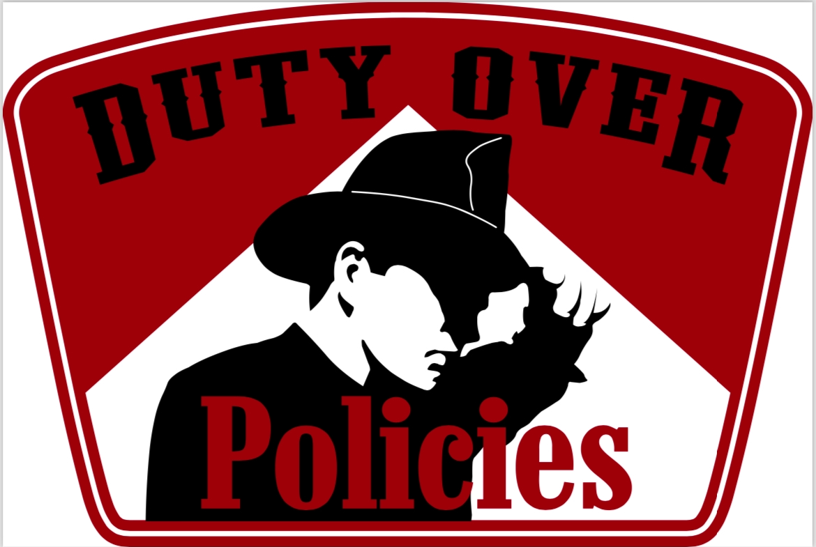 Duty Over Policies